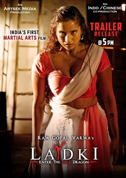 Ram Gopal Varma Pays Tribute To Bruce Lee By Releasing The Trailer Of Indo-China Joint Production Ladki – Enter The Girl Dragon